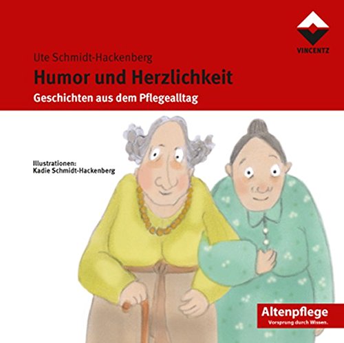 9783866300422: Humor und Herzlichkeit: Geschichten aus dem Pflegealltag