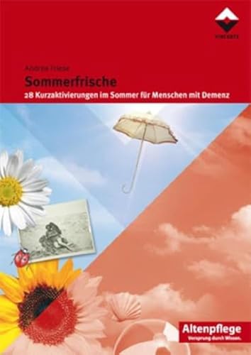 Beispielbild fr Sommerfrische: 28 Kurzaktivierungen im Sommer fr Menschen mit Demenz zum Verkauf von medimops