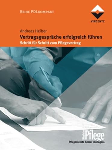 Imagen de archivo de Vertragsgesprche erfolgreich fhren: Schritt fr Schritt zum Pflegevertrag a la venta por medimops