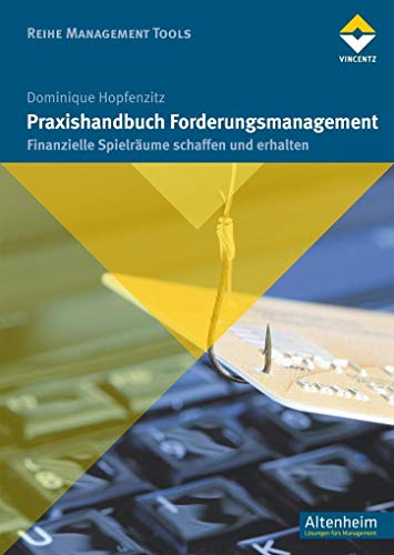 Stock image for Praxishandbuch Forderungsmanagement -Language: german for sale by GreatBookPrices