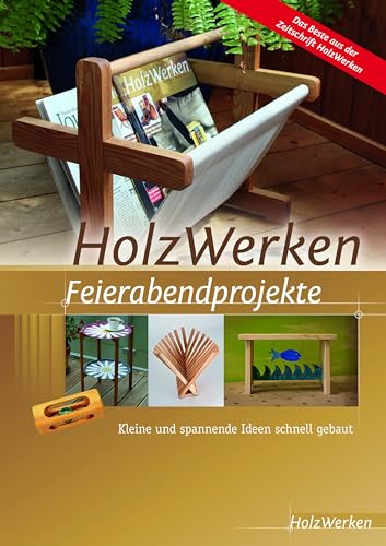 Beispielbild fr HolzWerken Feierabendprojekte zum Verkauf von Blackwell's