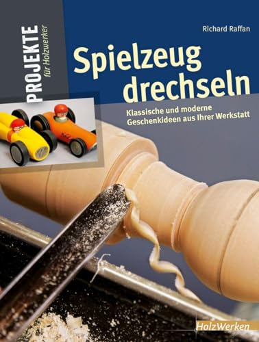 Beispielbild fr Spielzeug drechseln -Language: german zum Verkauf von GreatBookPrices