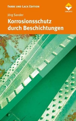 9783866308732: Korrosionsschutz durch Beschichtungen: Grundlagen und neue Konzepte