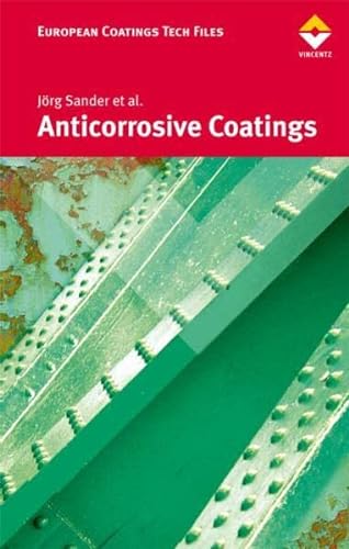 9783866309111: Anticorrosive Coatings: Fundamentals and New Concepts (European Coatings Tech Files)
