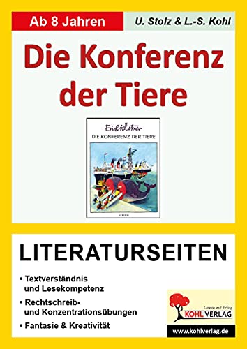 Beispielbild fr Erich Kstner Konferenz Der Tiere, Literaturseiten: Mit Lsungen. Lesekompetenz, Textverstndnis, Kreativitt, Fantasie. Kopiervorlagen zum Verkauf von Revaluation Books