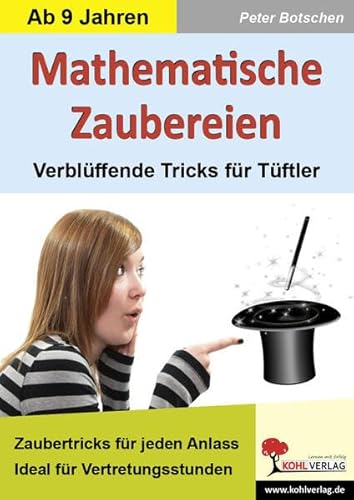 Beispielbild fr Mathematische Zaubereien: Verblffende Tricks fr Tftler zum Verkauf von Buchmarie
