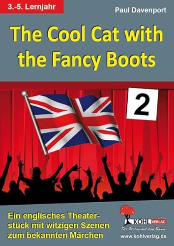 9783866322721: The Cool Cat with the Fancy Boots (Band 2): Ein englisches Theaterstck zum bekannten Mrchen Der gestiefelte Kater