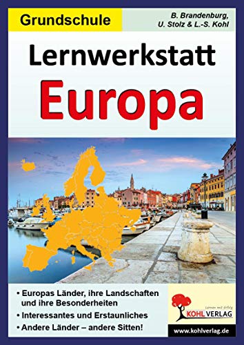 Beispielbild fr Lernwerkstatt Europa: Europas Lnder, ihre Eigenschaften und ihre Besonderheiten - EU und der Euro zum Verkauf von medimops