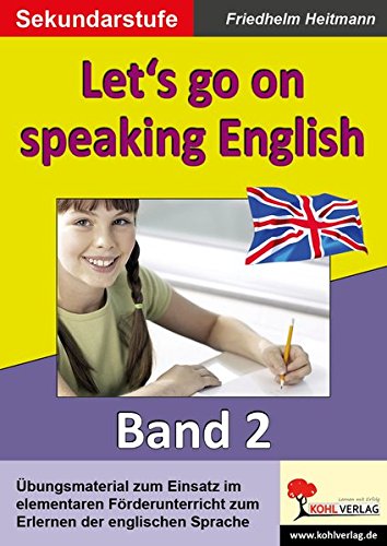 Beispielbild fr Let's go on speaking English: English - quite easy! Band 2 zum Verkauf von medimops