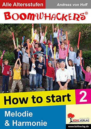 9783866328112: Boomwhackers 2 - How To Start. Melodie & Harmonie