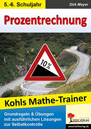 Beispielbild fr Kohls Mathe Trainer - Prozentrechnung: Regeln & bungen zum Verkauf von medimops