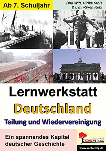 9783866328525: Lernwerkstatt "Deutschland - Teilung und Wiedervereinigung": 8.-10. Schuljahr. 50 Kopiervorlagen