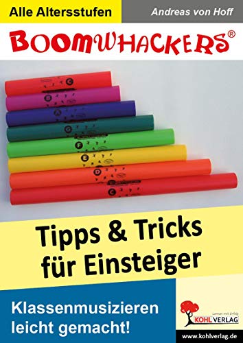 Imagen de archivo de Boomwhackers - Tipps und Tricks fr Einsteiger: Klassenmusizieren leicht gemacht a la venta por medimops