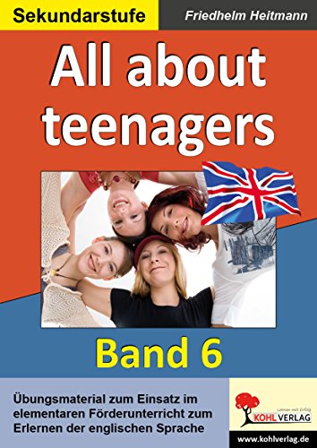 9783866329409: English - quite easy! (Band 6) All about teenagers