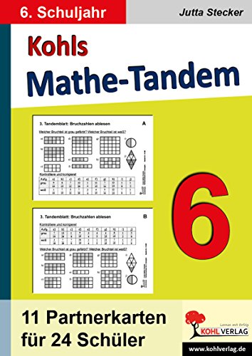 Beispielbild fr Kohls Mathe-Tandem / 6. Schuljahr: Partnerrechnen im 6. Schuljahr zum Verkauf von medimops