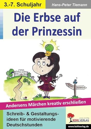 Beispielbild fr Die Erbse auf der Prinzessin: Andersens Mrchen kreativ erschlieen zum Verkauf von Buchmarie