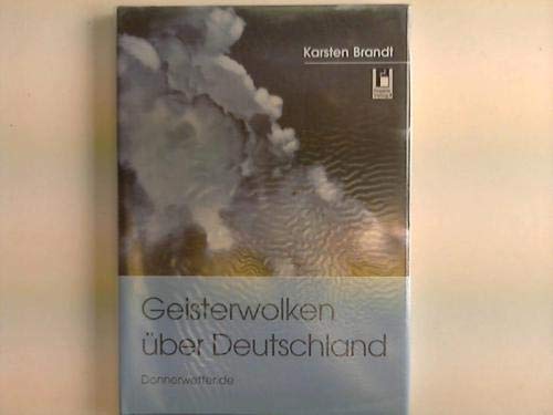 Imagen de archivo de Geisterwolken ber Deutschland: Donnerwetter.de a la venta por medimops