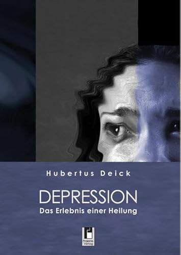 Beispielbild fr Depression: Das Erlebnis einer Heilung zum Verkauf von medimops