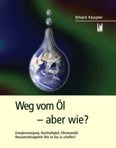 Beispielbild fr Weg vom l - aber wie? zum Verkauf von Der Ziegelbrenner - Medienversand