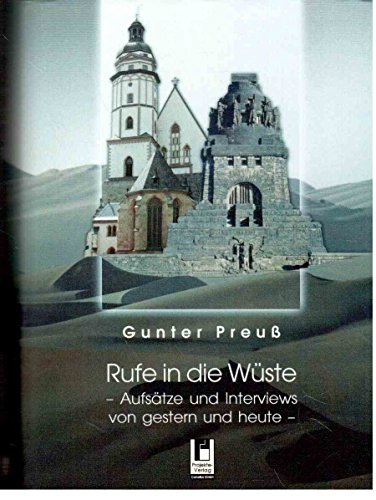 9783866347595: Rufe in die Wste: Aufstze und Interviews von gestern und heute