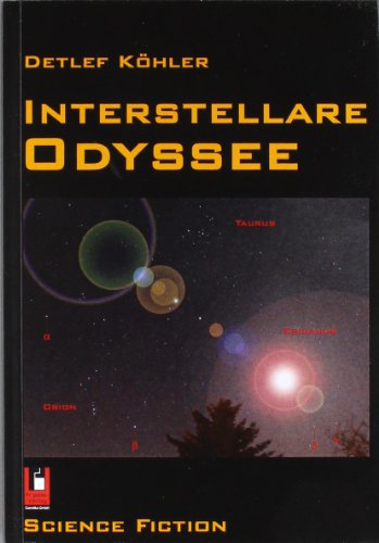 Beispielbild fr Interstellare Odyssee zum Verkauf von Buchstube Tiffany