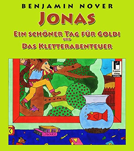 9783866348370: Nover, B: Jonas - Ein schner Tag fr Goldi und Das Klettera