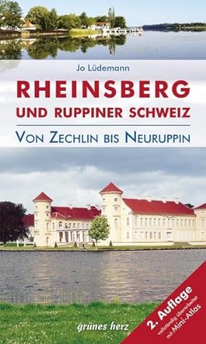 Stock image for Reisefhrer Rheinsberg und Ruppiner Schweiz: Von Zechlin bis Neuruppin. Kultur- und Reisefhrer fr Wanderer, Wassersportler, Rad- und Autofahrer for sale by medimops