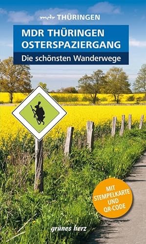 Wanderführer MDR Thüringen Osterspaziergang, die schönsten Wanderwege : 20 Wanderungen mit Kartenausschnitten - Heike Neuhaus