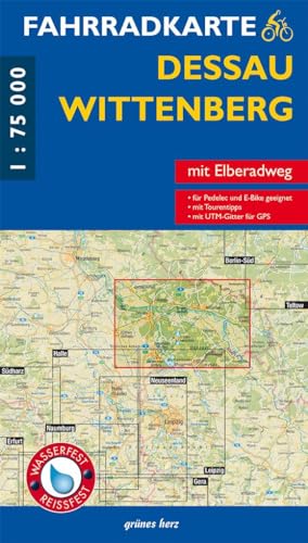 9783866362949: Fahrradkarte Dessau, Wittenberg: Mit Elbe-Radweg. Mit UTM-Gitter fr GPS. Mastab 1:75.000. Wasser- und reifest.