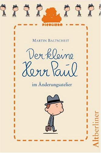 9783866377226: Der kleine Herr Paul im nderungsatelier