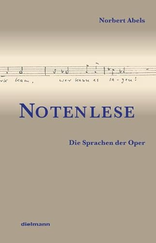 9783866382220: Notenlese: Die Sprachen der Oper