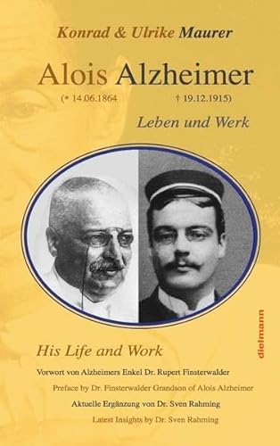 Beispielbild fr Alois Alzheimer: Leben und Werk in Wort und Bild zum Verkauf von medimops