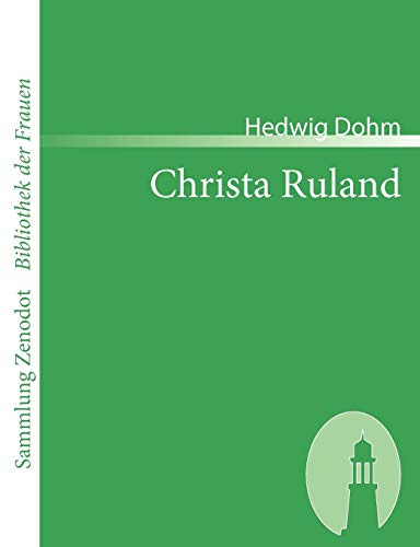 Stock image for Christa Ruland (Sammlung Zenodot\Bibliothek Der Frauen) for sale by medimops