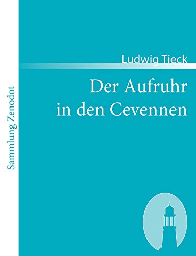 9783866402126: Der Aufruhr in den Cevennen (Sammlung Zenodot) (German Edition)