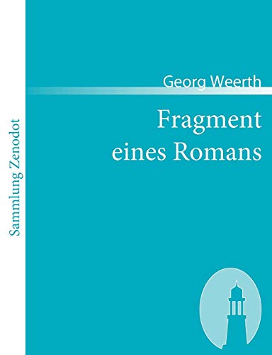 9783866402195: Fragment eines Romans (Sammlung Zenodot) (German Edition)