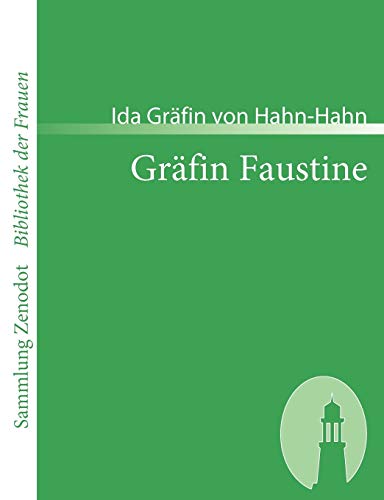 9783866402218: Grfin Faustine (Sammlung Zenodot ibliothek Der Frauen) (German Edition)