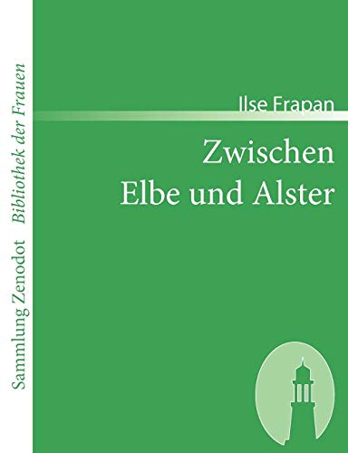 9783866402263: Zwischen Elbe Und Alster: Hamburger Novellen