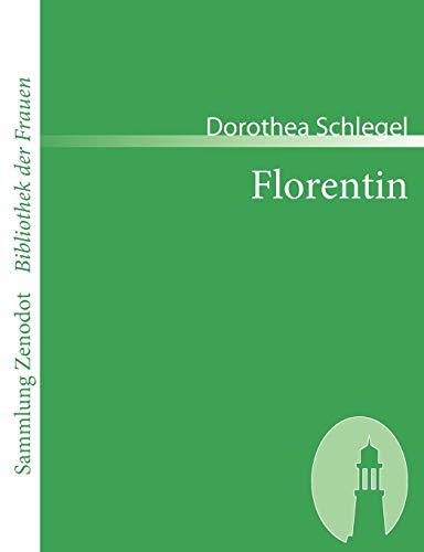 9783866402652: Florentin (Sammlung Zenodot ibliothek Der Frauen)