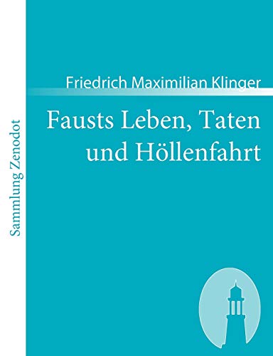 Stock image for Fausts Leben, Taten und Hollenfahrt for sale by Chiron Media