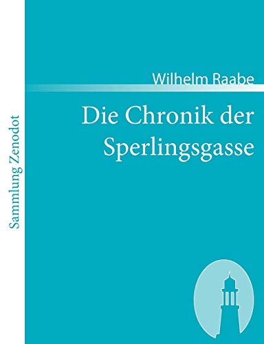 Stock image for Die Chronik der Sperlingsgasse for sale by Chiron Media