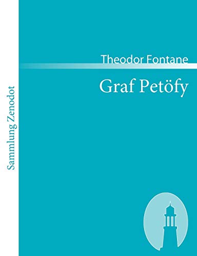 9783866402898: Graf Petfy: Roman (Sammlung Zenodot) (German Edition)