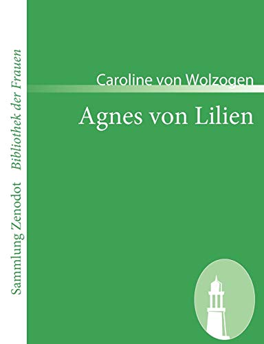 Beispielbild fr Agnes Von Lilien zum Verkauf von Hamelyn