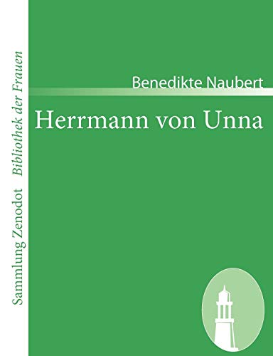 9783866403826: Herrmann von Unna: Eine Geschichte aus den Zeiten der Vehmgerichte (Sammlung Zenodot ibliothek Der Frauen)