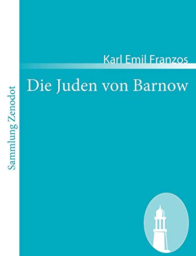 Beispielbild fr Die Juden von Barnow (Sammlung Zenodot) zum Verkauf von Buchpark