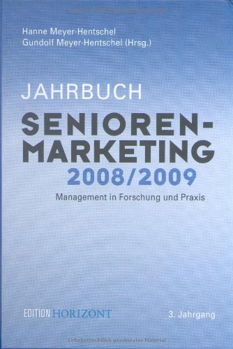 Stock image for Jahrbuch Seniorenmarketing 2008 2009: Management in Forschung und Praxis for sale by medimops