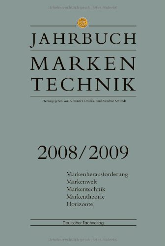 Beispielbild für Jahrbuch Markentechnik 2008/2009: Markenherausforderung - Markenwelt - Markentechnik - Markentheorie - Horizonte zum Verkauf von medimops