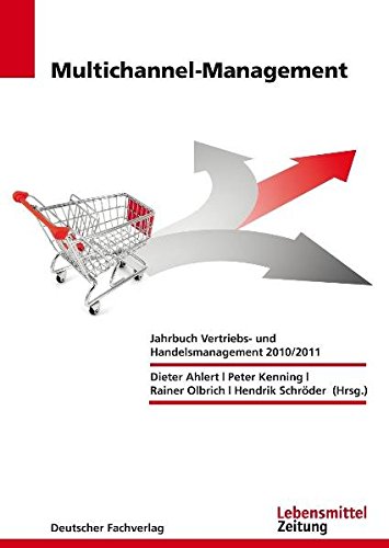 Multichannel-Management : Jahrbuch Vertriebs- und Handelsmanagement 2010/2011 - Ahlert, Dieter ; Kenning, Peter ; Olbrich, Rainer; Schröder, Hendrik