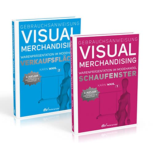 9783866412958: Gebrauchsanweisung Visual Merchandising Band 1 Schaufenster und Band 2 Verkaufsflche im Set: Warenprsentation im Modehandel