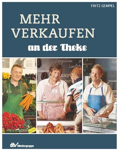 9783866413016: Gempel, F: Mehr verkaufen an der Theke