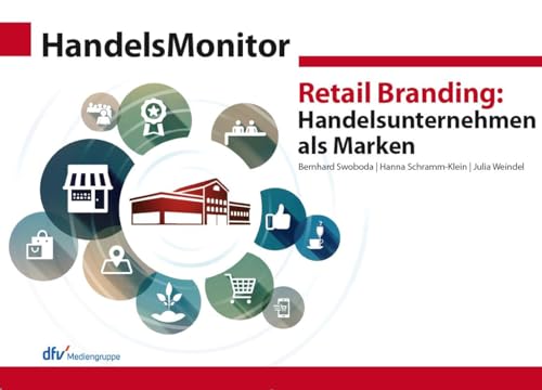 Beispielbild fr HandelsMonitor Retail Branding: Handelsunternehmen als Marken zum Verkauf von Buchpark